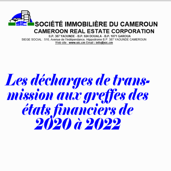 les décharges de transmission des états financiers 2020, 2021, 2022 de la SIC